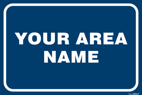 Customized Area Identification Board