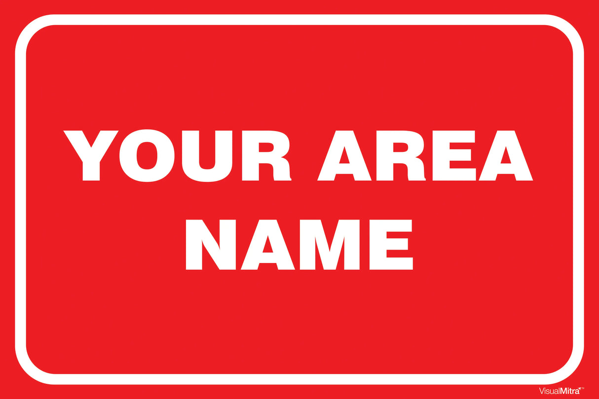 Customized Area Identification Board