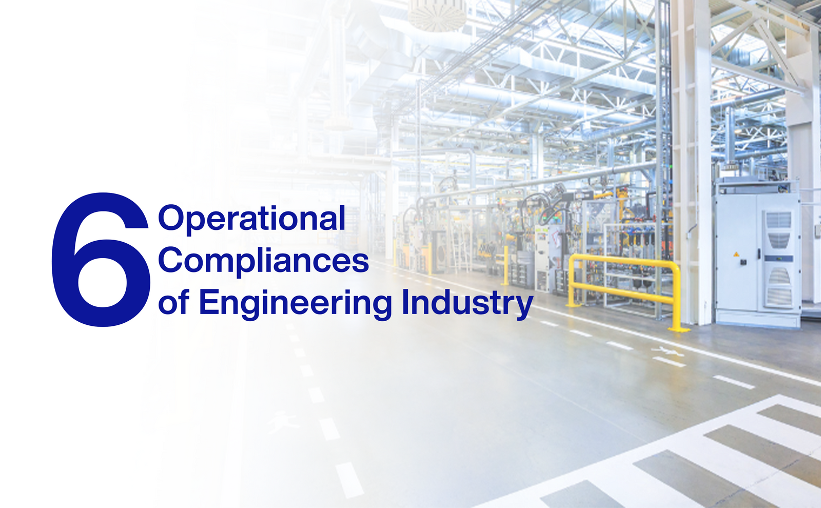 6 Operational Compliances of Engineering Industry – VisualMitra LLP